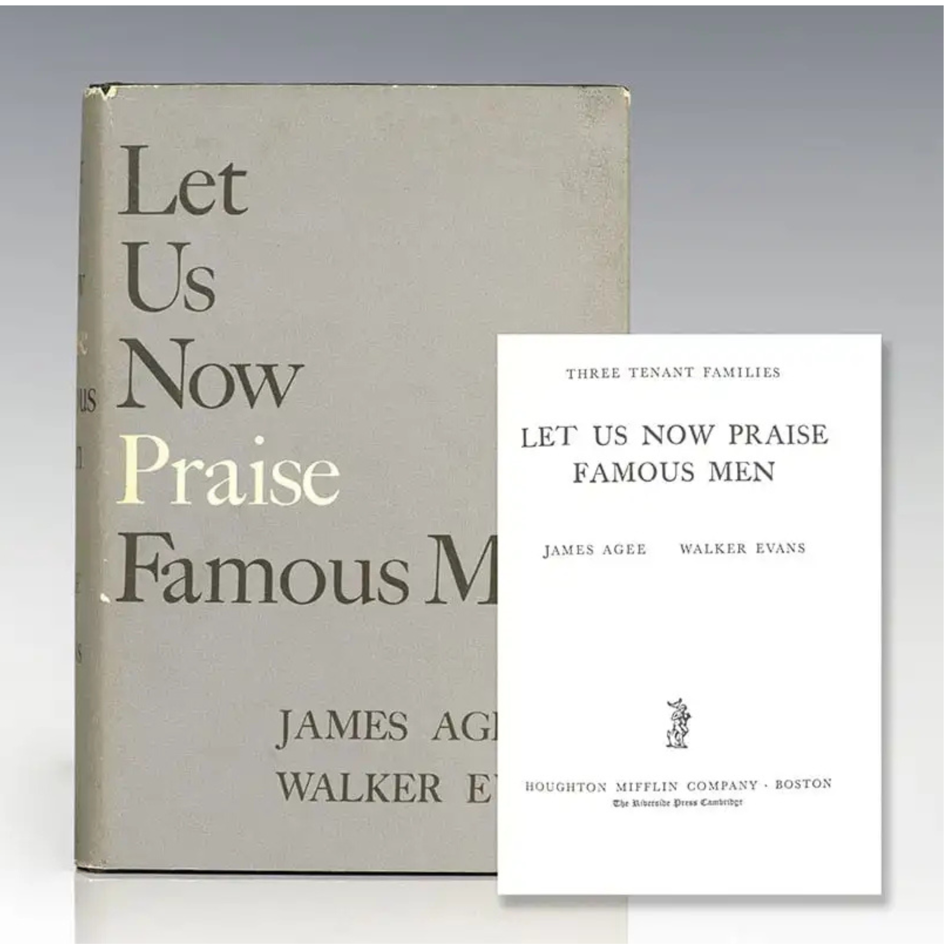 Gray cover of Let Us Now Praise Famous Men beside its title page, highlighting Agee and Evans’ Depression-era work